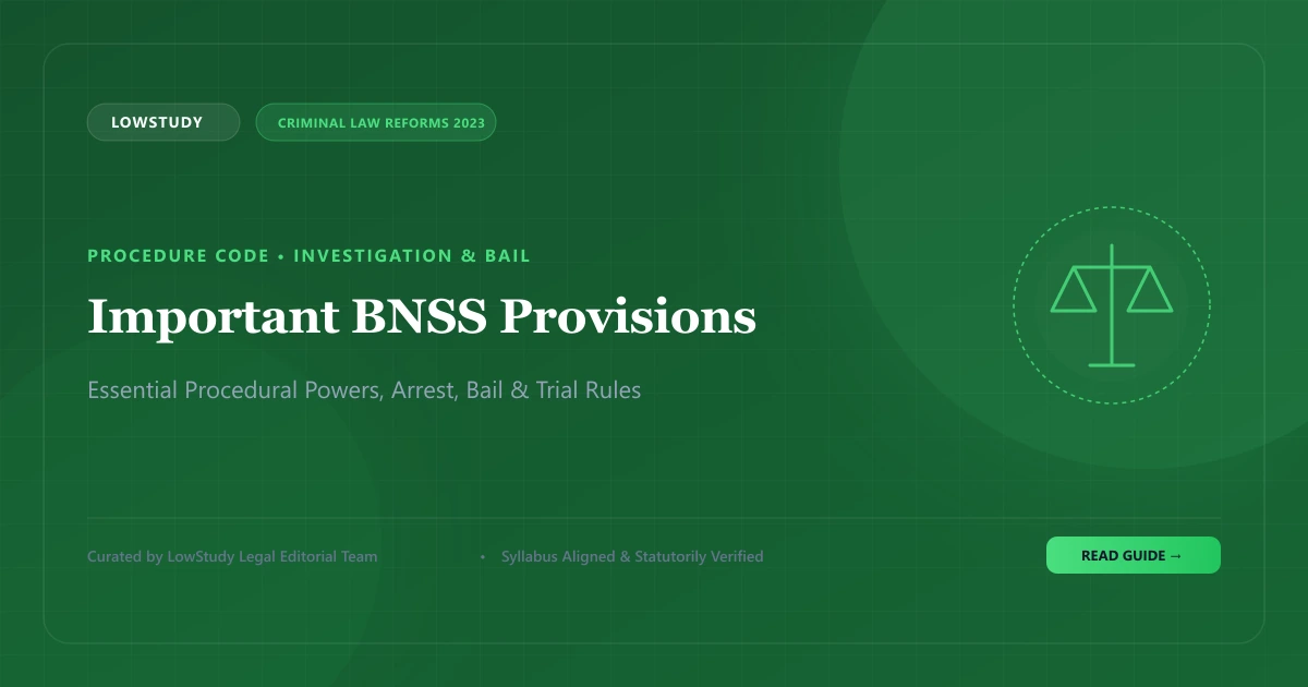 Important BNSS provisions every law student should study procedural sections