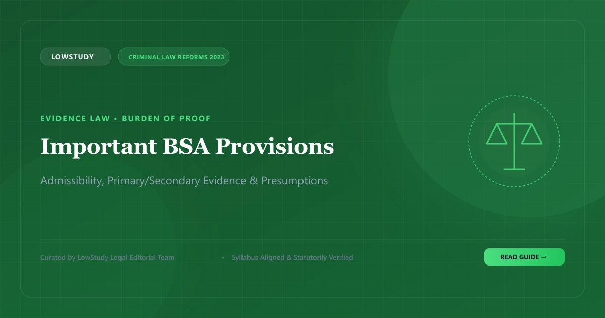 Important BSA provisions every law student should study evidence law notes
