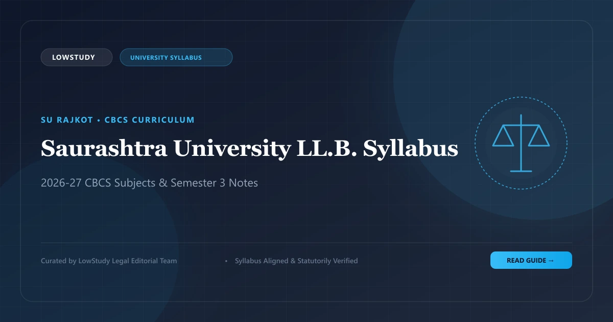 Saurashtra University LLB syllabus 2026-27 semester subjects and notes